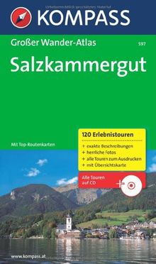 Großer Wanderatlas Salzkammergut: 120 See- und Almwanderungen, Bergtouren und Klettersteige. Mit Dachstein-Rundwanderweg