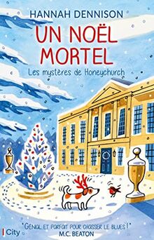 Les mystères de Honeychurch. Un Noël mortel