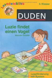 Luzie findet einen Vogel (3. Klasse)