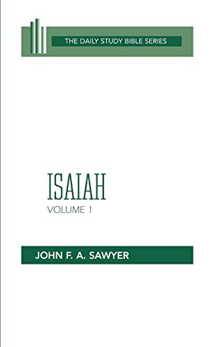 Isaiah Vol 1 (Dsb): Chapters 1-32 (Daily Study Bible Series)