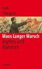 Maos langer Marsch: Mythos und Wahrheit