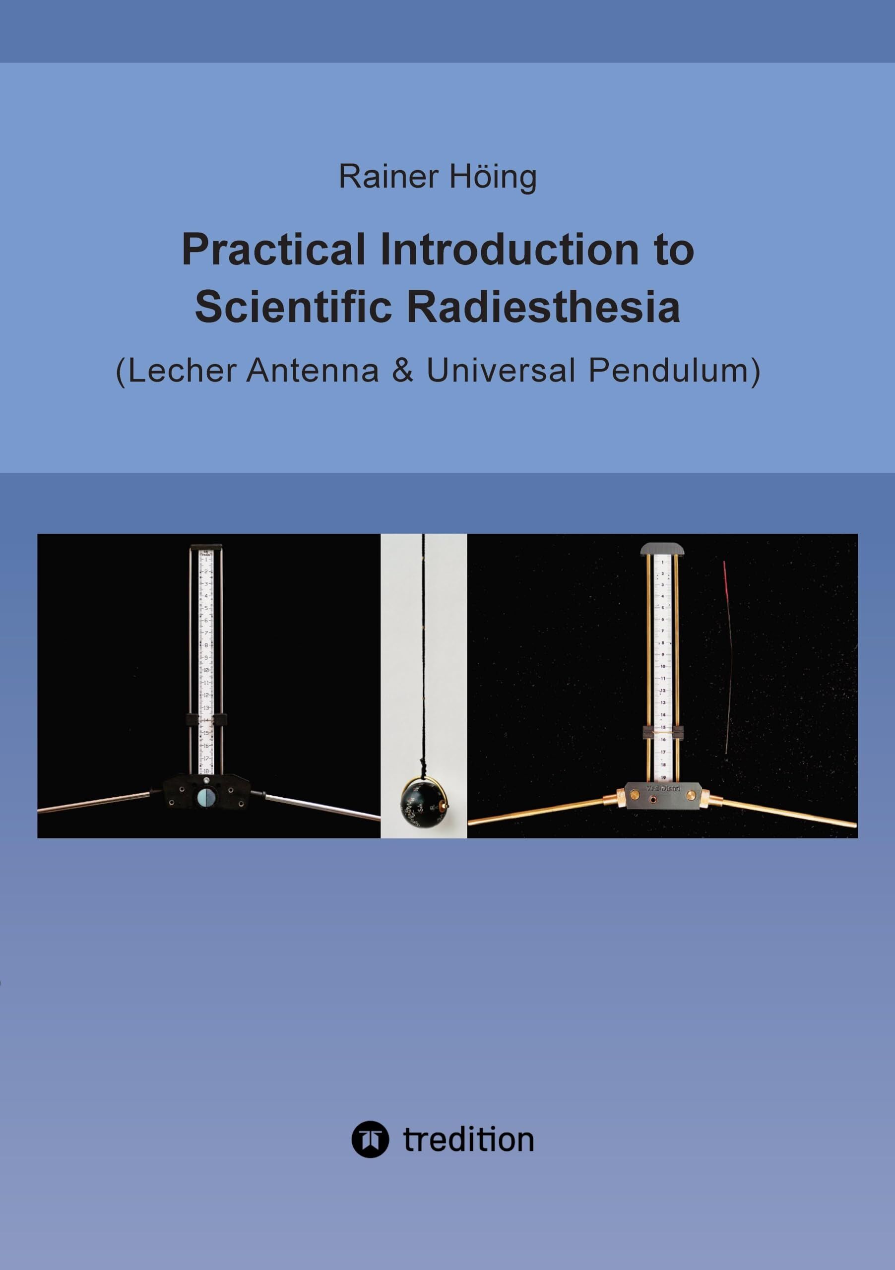 Practical Introduction to Scientific Radiesthesia