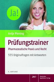 Prüfungstrainer Pharmazeutische Praxis und Recht