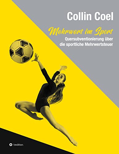 Mehrwert im Sport: Quersubventionierung über die sportliche Mehrwertsteuer