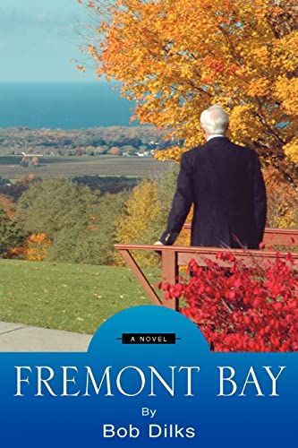 FREMONT BAY: A novel