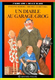 Un diable au garage Grog von Évelyne Reberg | Buch | Zustand sehr gut