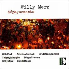 Willy Merz: Depaysement