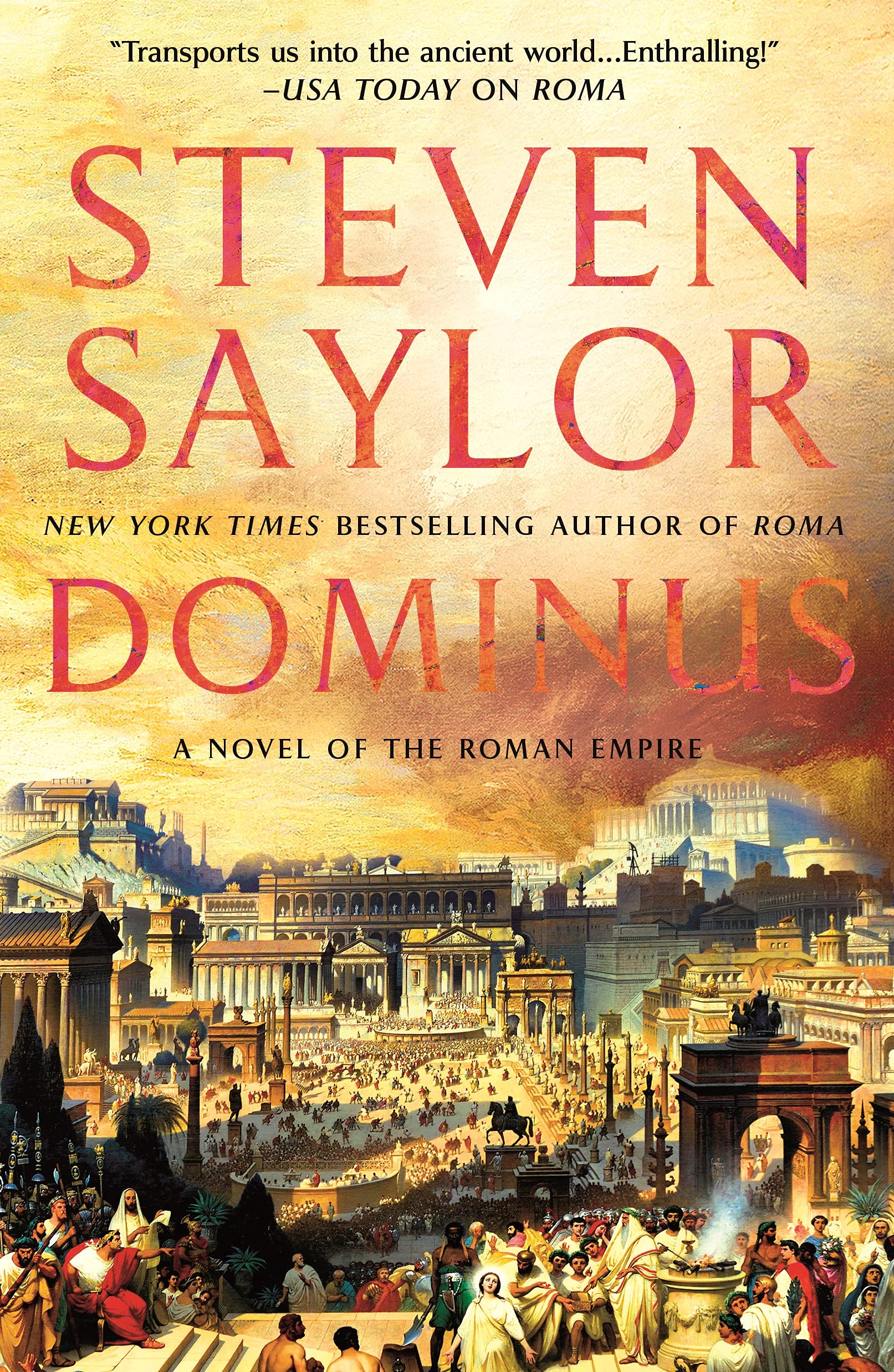 Steven Saylor Dominus, A Novel Of The Roman Empire (Rome)