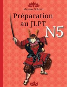 Tout pour passer le JLPT N5