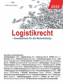 Logistikrecht 2020: Gesetzestexte für die Weiterbildung