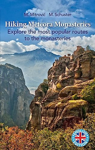 Hiking Meteora Monasteries: Explore the most popular routes to the monasteries
