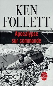 Apocalypse sur commande