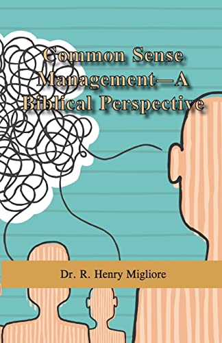 Common Sense Management- A Biblical Perspective