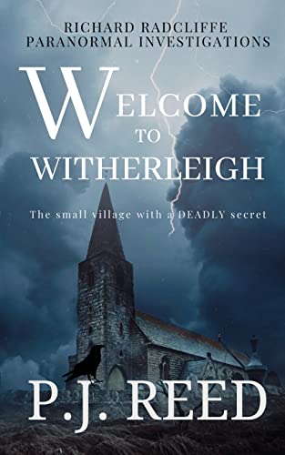 Welcome To Witherleigh (Richard Radcliffe Paranormal Investigations)
