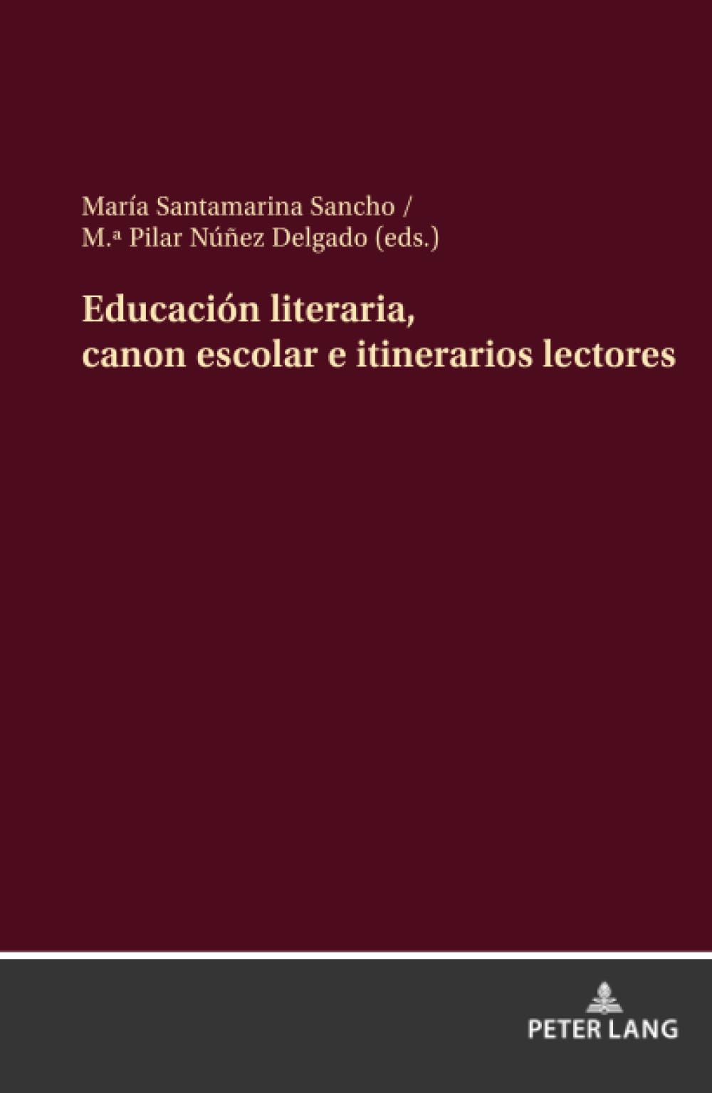 Educación literaria, canon escolar e itinerarios lectores