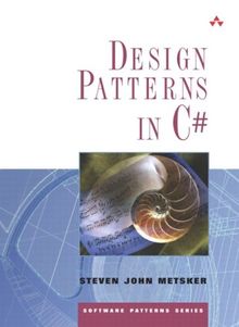 Design Patterns in C# (Software Patterns) von Metsker, Steven John  | Buch | Zustand sehr gut