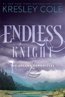 Endless Knight (The Arcana Chronicles)