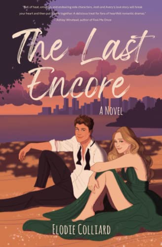 The Last Encore (It's Always Been You, Band 1)