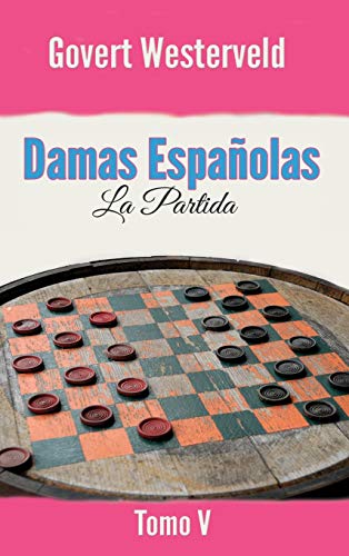 Damas Españolas: La Partida. Tomo V