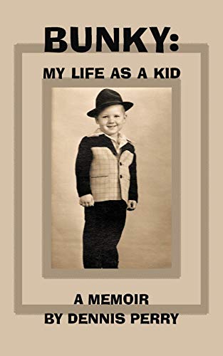 Bunky: My Life As A Kid