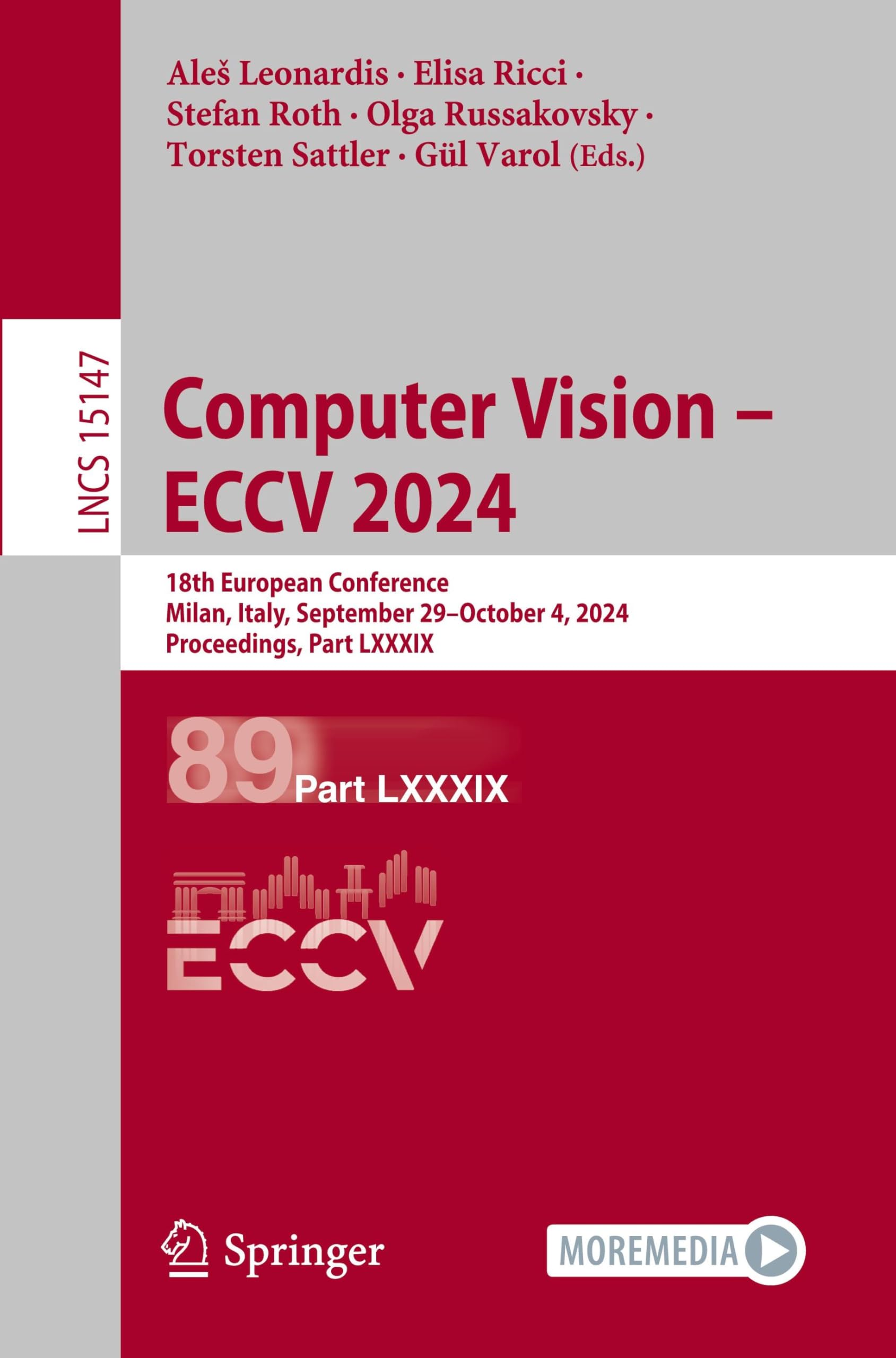 Computer Vision – ECCV 2024: 18th European Conference, Milan, Italy, September 29–October 4, 2024, Proceedings, Part LXXXIX (Lecture Notes in Computer Science, Band 15147)