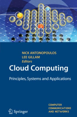 Cloud Computing: Principles, Systems and Applications (Computer Communications and Networks)