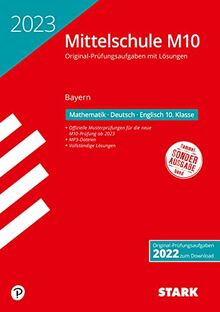 STARK Original-Prüfungen mit Lösungen Mittelschule M10 2023 - Mathematik, Deutsch, Englisch - Bayern