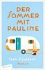 Der Sommer mit Pauline: Roman