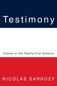 Testimony: France in the Twenty-first Century