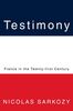 Testimony: France in the Twenty-first Century