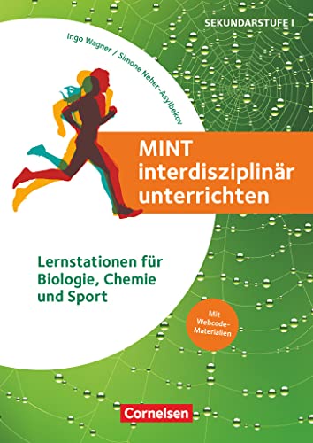 MINT interdisziplinär unterrichten - Maximilian Neller Maysun Naamnih Kristina Butsch Lea Fink Vivian Hellmann Maximilian Muth Eileen Schwarz Mara Elaine Uetzels Alina Leona Wagner Stella Maria Wolski Leander Scholz Kartoniert (TB)