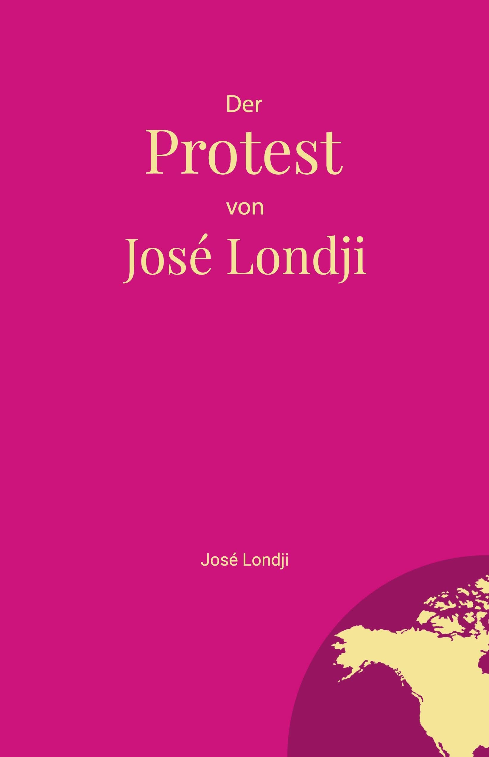 Der Protest von José Londji