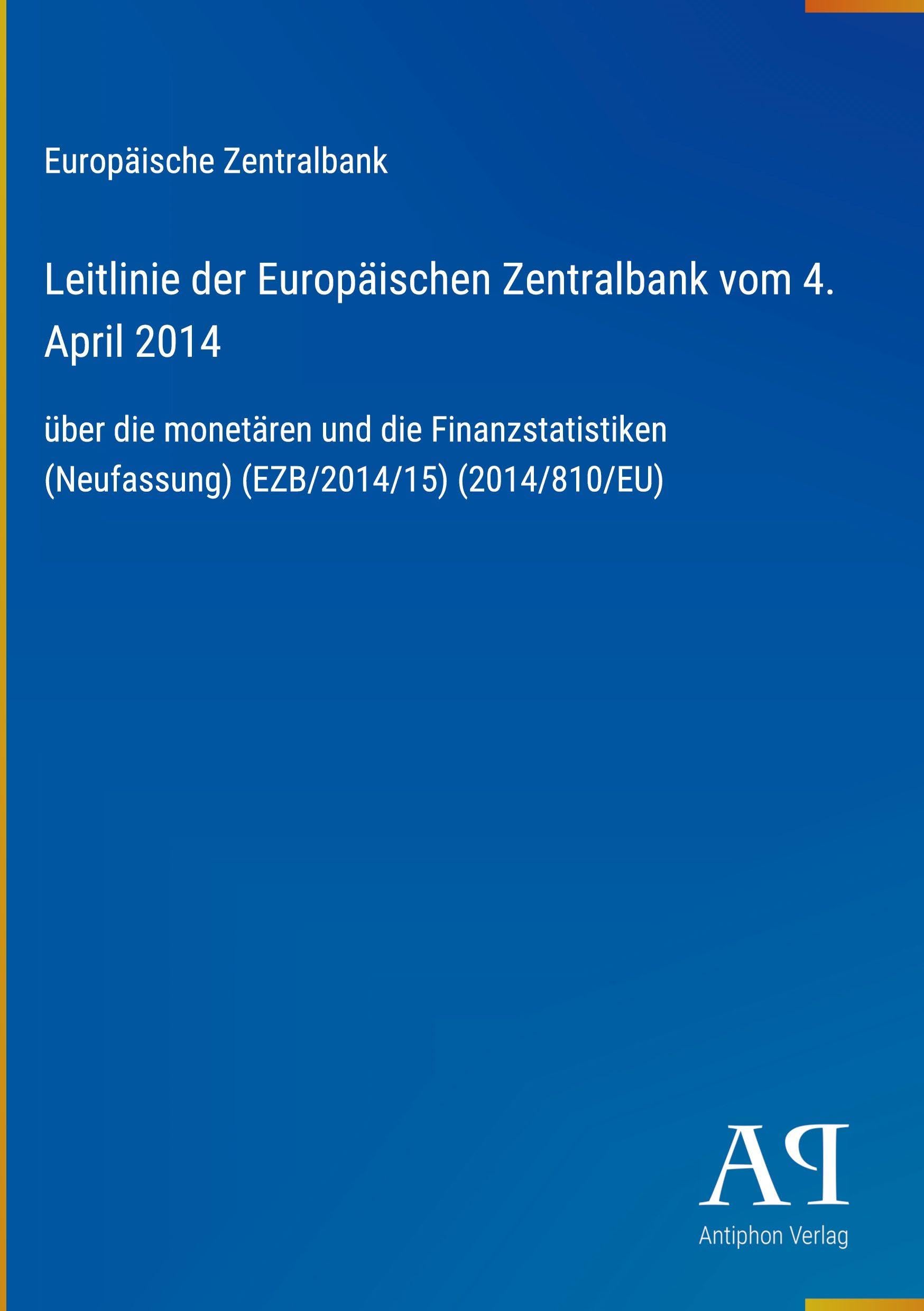 Leitlinie der Europäischen Zentralbank vom 4. April 2014