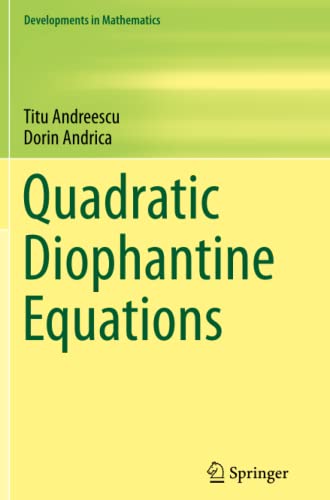 Quadratic Diophantine Equations (Developments in Mathematics, Band 40)
