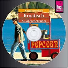 Reise Know-How Kauderwelsch Kroatisch AusspracheTrainer (Audio-CD): Kauderwelsch-CD