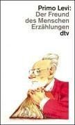 Der Freund des Menschen: Erzählungen