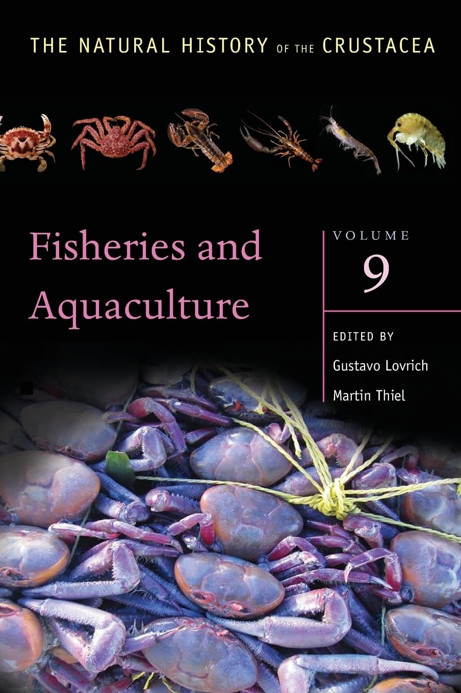 Fisheries and Aquaculture: Volume 9 (Natural History of the Crustacea, 9, Band 9)