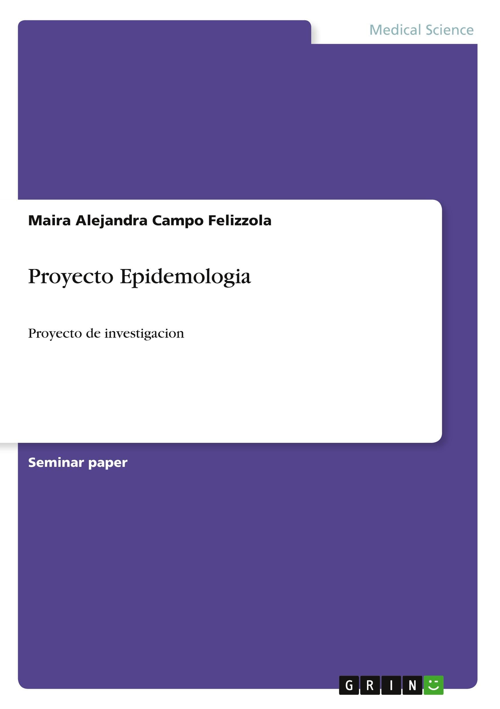 Proyecto Epidemologia: Proyecto de investigacion