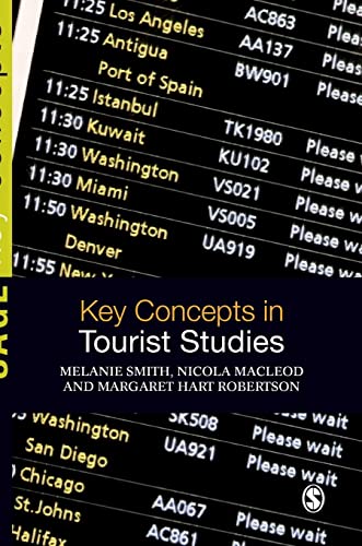 Key Concepts in Tourist Studies (Sage Key Concepts Series)
