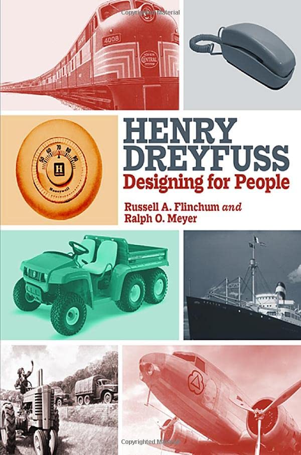Henry Dreyfuss: Designing for People
