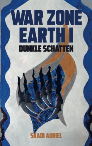 War Zone Earth I: Dunkle Schatten