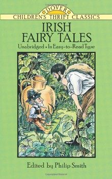 Irish Fairy Tales (Dover Children's Thrift Classics)