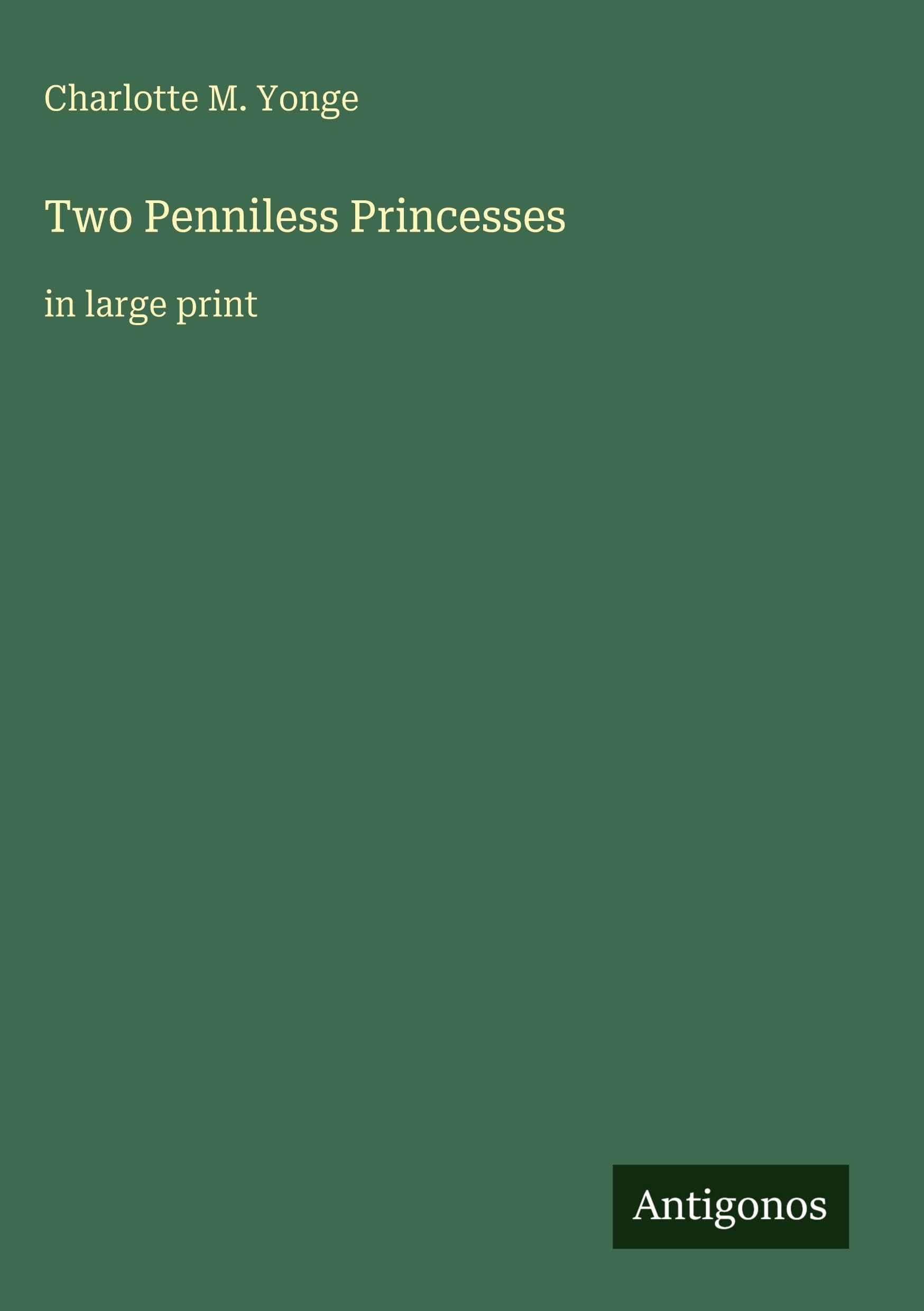 Two Penniless Princesses: in large print