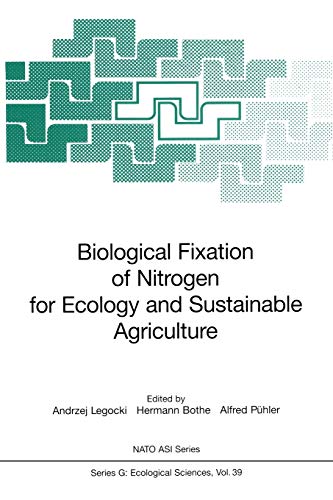 Biological Fixation of Nitrogen for Ecology and Sustainable Agriculture (Nato ASI Subseries G:, 39, Band 39)
