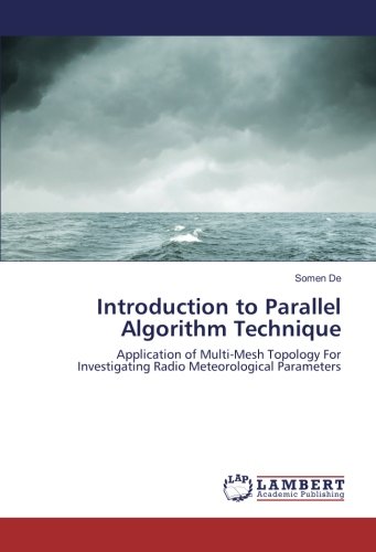 Introduction to Parallel Algorithm Technique: Application of Multi-Mesh Topology For Investigating Radio Meteorological Parameters