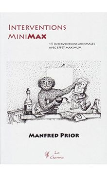 Interventions mini-max : 15 interventions minimales à effet maximal