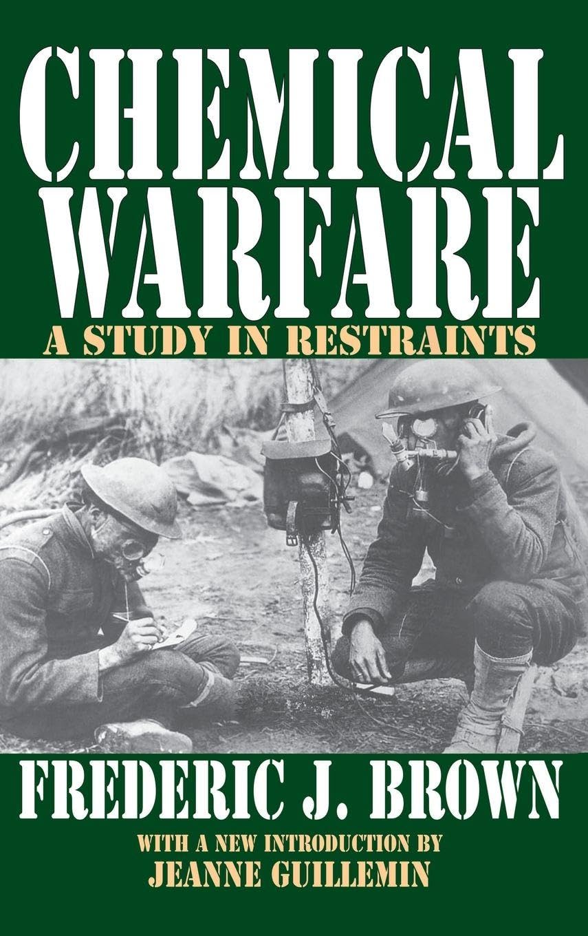 Chemical Warfare: A Study in Restraints