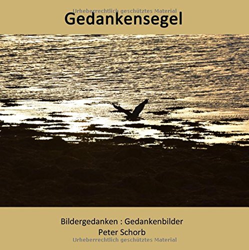 Gedankensegel: Bildergedanken : Gedankenbilder