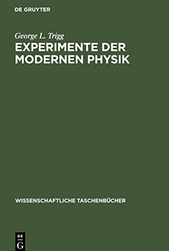 Experimente der modernen Physik: Schritten zur Quantenphysik