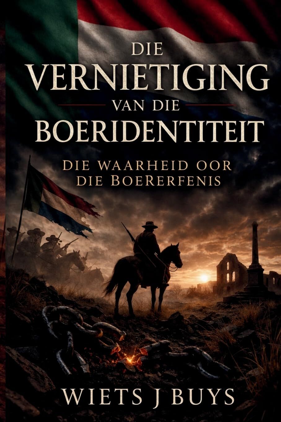 Die Vernietiging van die Boeridentiteit